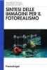 Sintesi delle immagini per il fotorealismo