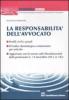 La Responsabilit� dell'avvocato