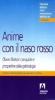 Anime con il naso rosso