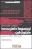 Immagini e linguaggi del digitale. Le nuove frontiere della mente