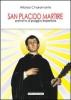 San Placido martire patrono di Poggio Imperiale