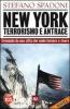 New York. Terrorismo e antrace