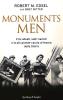 Monuments men. Eroi alleati, ladri nazisti e la pi� grande caccia al tesoro della storia