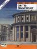 Corso di diritto commerciale. Con laboratorio di diritto. Con espansione online. per gli Ist. tecnici