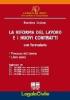 La riforma del lavoro e i nuovi contratti. Con formulario