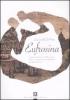 Eufrosina. Carteggio d'amore tra il vicer� Marco Antonio Colonna e la giovane baronessa del Miserendino nella Palermo del '500