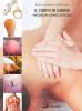Il corpo in cabina. Guida pratica per tutti i trattamenti estetici