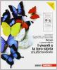 Biologia. La scienza della vita. I viventi e la loro storia. Con espansione online. Per le Scuole superiori. Con CD-ROM