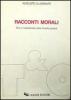 Racconti morali. Crisi e riabilitazione della filosofia pratica