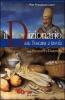 Il dizionario della Toscana a tavola
