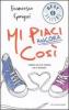 Mi piaci ancora cos�