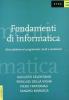 Fondamenti di informatica. Dal problema al programma: studi e variazioni