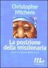 La posizione della missionaria. Teoria e pratica di madre Teresa