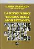 La rivoluzione teorica degli anni Settanta