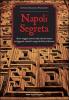 Il cuore antico. Guida alla citt� greco-romana di San Lorenzo Maggiore