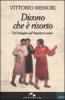 Dicono che � risorto. Un'indagine sul sepolcro vuoto