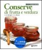 Conserve di frutta e verdura