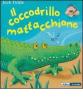 Il coccodrillo mattacchione. Libro pop-up