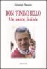 Don Tonino Bello. Un santo feriale