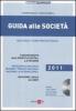 Guida alle societ� 2011. Con CD-ROM