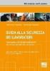 Guida alla sicurezza dei lavoratori