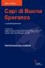 Capi di buona speranza. Psicoanalisi della leadership