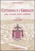 Cittanova e i Grimaldi. Storia, economia, societ�, architettura