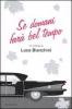 Se domani far� bel tempo