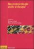 Neuropsicologia dello sviluppo. Normalit� e patologia