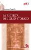 La ricerca del Ges� storico