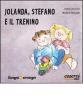 Jolanda, Stefano e il trenino