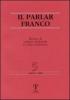 Il parlar franco. Rivista di cultura dialettale e critica letteraria