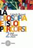 La Filosofia e i suoi percorsi vol. ii vol.2