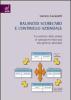 Balanced Scorecard e controllo aziendale. Il contributo della scheda di valutazione bilanciata alla gestione aziendale