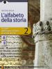 L' alfabeto della storia. Con espansione online. Con DVD. Per la Scuola media vol.2