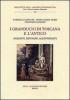 I granduchi di Toscana e l'antico. Acquisti, restauri, allestimenti
