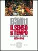 Il senso del tempo. Manuale di storia. Con materiali per il docente. Per le Scuole superiori vol.1