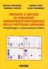 Principi e metodi di indagine immunoelettroforetica delle proteine urinarie. Fisiopatologia e interpretazione clinica