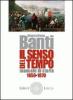 Il senso del tempo. Manuale di storia. Con materiali per il docente. Per le Scuole superiori vol.2