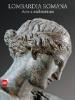 Lombardia romana. Arte e architettura