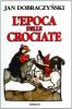L' epoca delle crociate