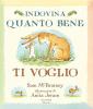 Indovina quanto bene ti voglio