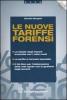 Le nuove tariffe forensi. Con CD-ROM