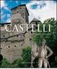 Castelli del Trentino-Alto Adige tra storia e leggenda