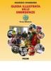 Guida illustrata delle emergenze. Con DVD-ROM