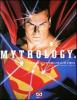 Mythology. Le opere di Alex Ross per la DC Comics