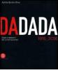 Dadada. Dada e dadaismi del contemporaneo 1916-2006. Catalogo della mostra (Pavia, 7 settembre-17 dicembre 2006)