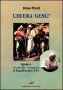 Chi era Ges�? Risposta al Ges� di Ratzinger