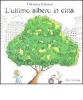L' ultimo albero in citt�