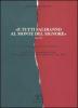 �E tutti saliranno al monte del Signore�. Atti del 25� Colloquio ebraico-cristiano (Gerusalemme, 31 ottobre-5 novembre 2004; Camaldoli, 5-8 dicembre 2004)